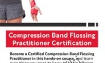 Compression Band Flossing Practitioner Certification - Jennifer Dieter
