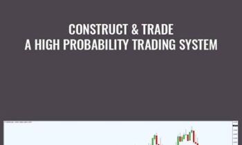 Construct & Trade a High Probability Trading System - John L.Person