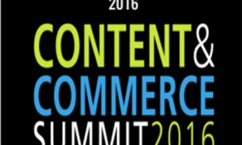 Content And Commerce Summit 2016 - Digital Marketer