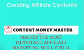 Content Money Master - Make A Bank From Creating Affiliate Contents!