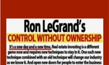 Control Without Ownership - Ron LeGrand