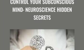 Control Your Subconscious Mind: Neuroscience Hidden Secrets - Dr. Vijender Goel & Susmita Dutta