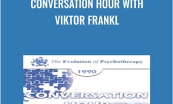Conversation Hour - Viktor Frankl
