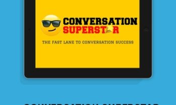 Conversation Superstar: The Fast Lane To Conversation Success - Min Liu