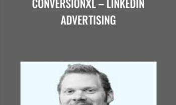 ConversionXL-Linkedin Advertising - AJ Wilcox