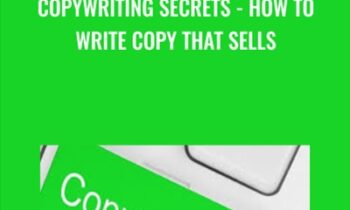 Copywriting secrets-How to write copy that sells - Len Smith & Sean Kaye