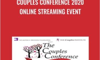 Couples Conference 2020 Online Streaming Event - Ellyn Bader & Others