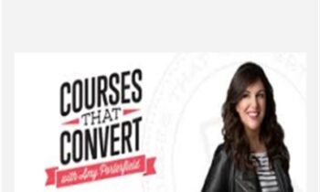 Courses That Convert - Amy Porterfield