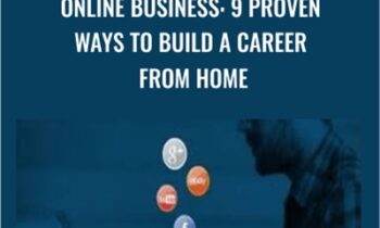 Online Business: 9 Proven Ways to Build a Career from Home - Craig Blewett