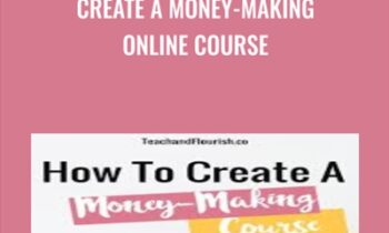Create A Money-Making Online Course - Sabrina Peterson