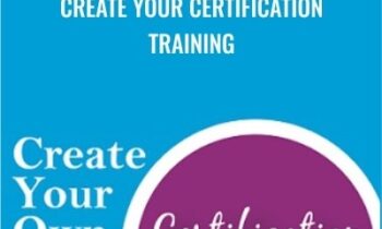 Create Your Certification Training - Tina Forsyth