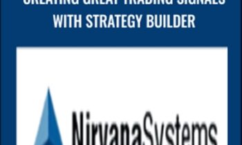 Creating Great Trading Signals with Strategy Builder - Nirvana Systems