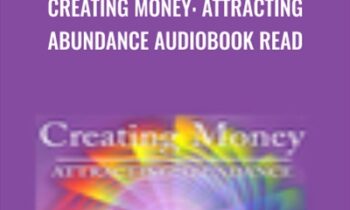 Creating Money: Attracting Abundance Audiobook Read - Sanaya Roman