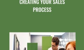 Creating Your Sales Process - Dean Karrel