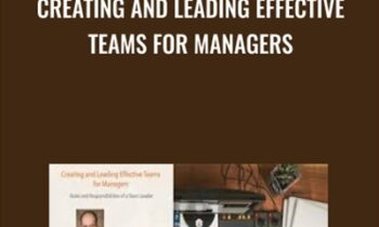 Creating and Leading Effective Teams for Managers - Jason Alba