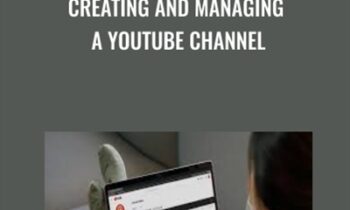 Creating and Managing a YouTube Channel - Richard Harrington