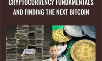 Cryptocurrency Fundamentals and Finding The Next Bitcoin - Crypto upscale
