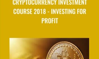 Cryptocurrency Investment Course 2018-Investing For Profit - David Weinstock