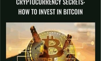 Cryptocurrency Secrets: How to Invest in Bitcoin - Federico Fort