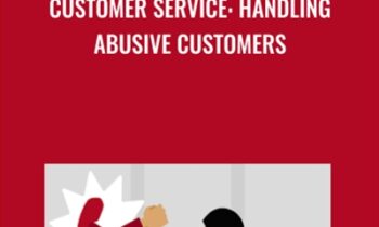 Customer Service: Handling Abusive Customers - David Brownlee