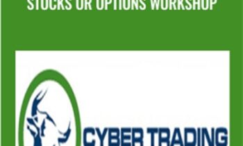 Pro Strategies for Trading Stocks or Options Workshop - cyber trading university