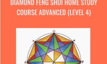 Diamond Feng Shui Home Study Course Advanced (Level 4) - Marie Diamond