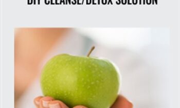 DIY Cleanse/Detox Solution - Amy Lippmann