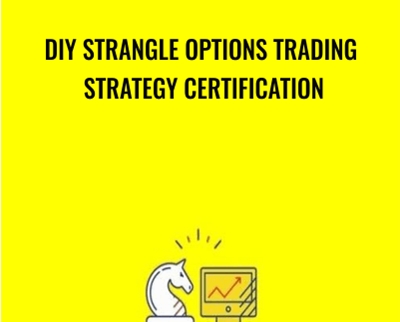 DIY Strangle Options Trading Strategy Certification - Saad T. Hameed - WSO.lib DIY Strangle Options Trading Strategy Certification - Saad T. Hameed