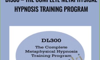 DL300: The Complete Metaphysical Hypnosis Training Program - Jerry Kein