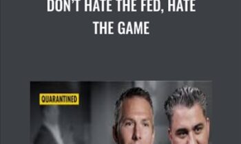 Dont Hate The Fed