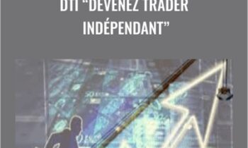 DTI Devenez Trader Indépendant - la Passion Du Trading