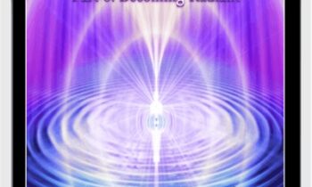 Packer-Roman-Awakening Your Light Body Part 6: Becoming Radiant - DaBen-Orin