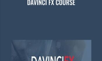 DaVinci FX Course - DaVinci