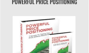 Powerful Price Positioning - Dan Kennedy