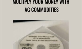 Multiply Your Money With Ag Commodities - Dan Manternach and Scott Davis