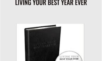Living Your Best Year Ever - Darren Hardy