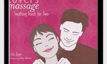 Lovers Massage: Soothing Touch for Two - Darrin Zeer