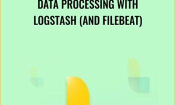 Data Processing with Logstash (and Filebeat) - Juhan Aasaru