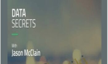 Data Secrets - Jason McClain (High Traffic Academy)