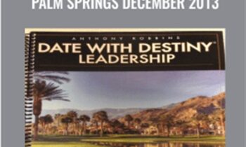 Date With Destiny Manual Palm Springs December 2013 - Anthony Robbins