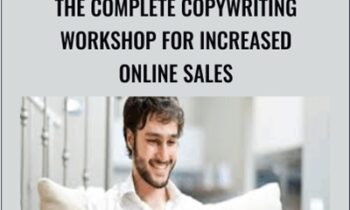 The Complete Copywriting Workshop For Increased Online Sales - Dave Espino