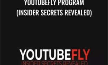 YouTubeFly Program (Insider Secrets Revealed) - Dave Nick