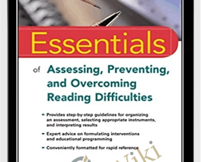 Essentials of Assessing, Preventing, and Overcoming Reading Difficulties (Essentials of Psychological Assessment) - David A. Kilpatrick - WSO.lib Essentials of Assessing