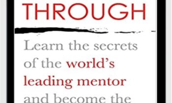 Breakthrough: Learn the secrets of the world's leading mentor and become the best you can be - David Carter