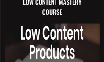 Low Content Mastery Course - David Ford