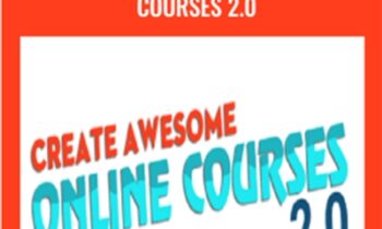 Create Awesome Online Courses 2.0 - David Siteman Garland