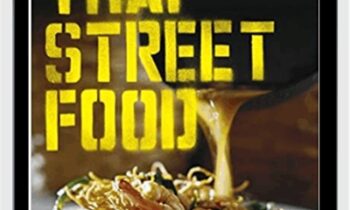 Thai Street Food Cookbook - David Thompson