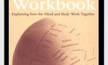 The Body Mind Workbook-Explaining How the Mind and Body Work Together (2002) - Debbie Shapiro