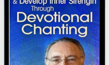 Deepen the Loving Presence Within & Develop Inner Strength Through Devotional Chanting - Krishna Das