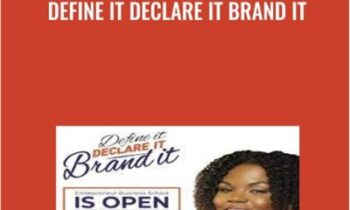 Define It Declare It Brand It - Keenya Kelly